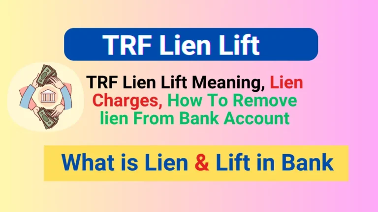 trf lien lift means in banking